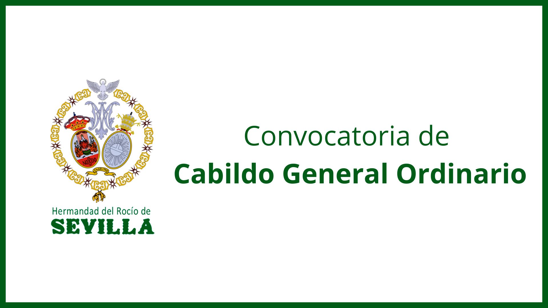 Convocatoria Cabildo General Ordinario de Cuentas y Actividades